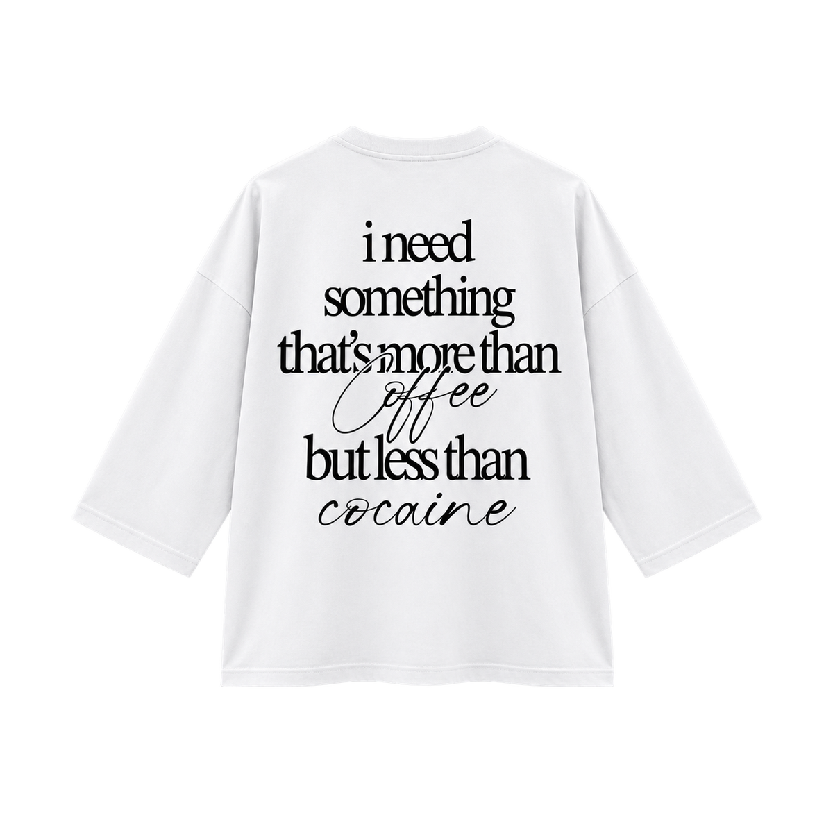 More than coffee long sleeve oversized T-shirt - back